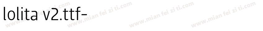 lolita v2.ttf字体转换